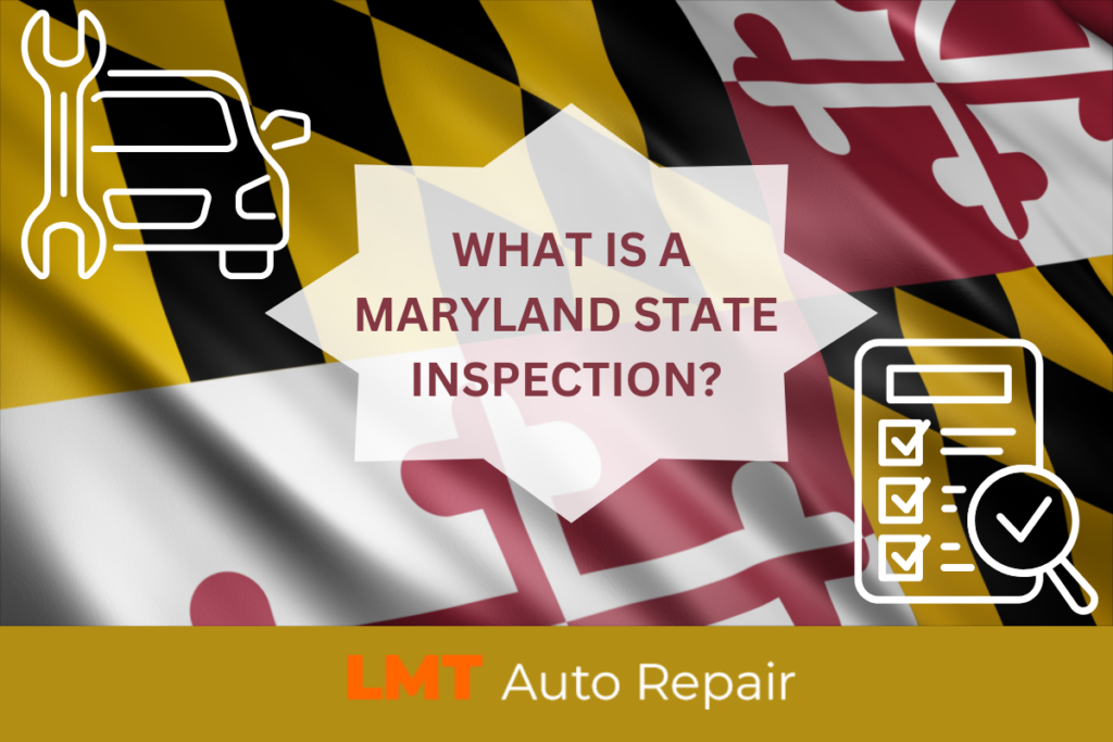 What is a Maryland State Inspection?